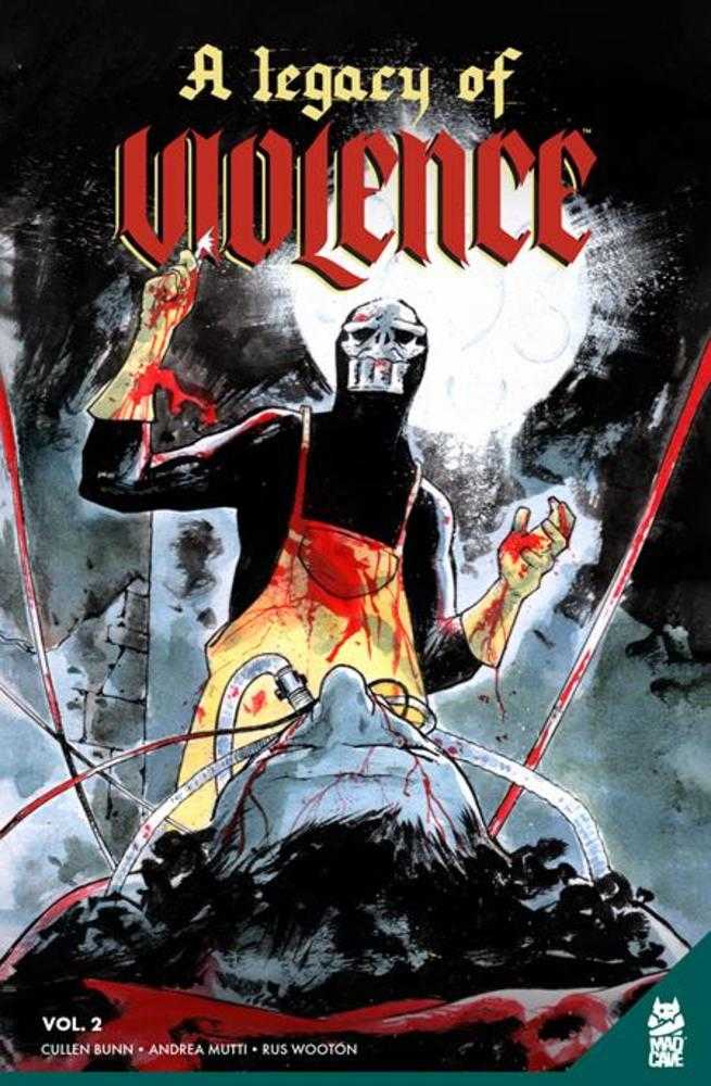Legacy Of Violence TPB Volume 02 (Mature)