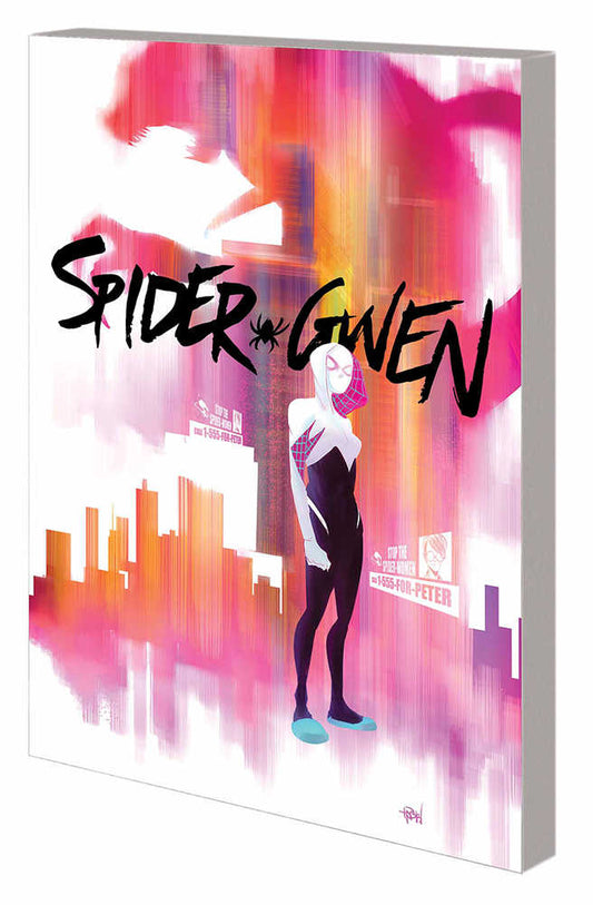 Spider Gwen TPB Volume 01 Greater Power