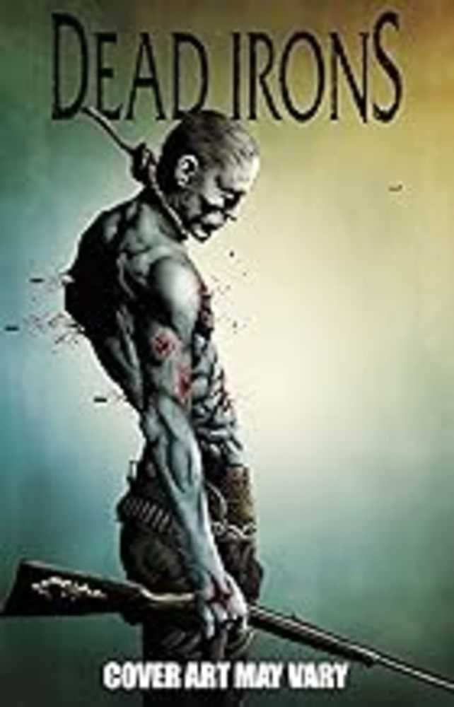Dead Irons Hardcover