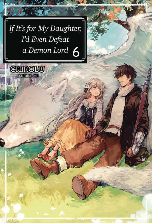 If Its For My Daughter Defeat Demon Lord Graphic Novel Volume 06