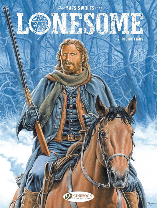 Lonesome Graphic Novel Volume 02 Ruffians